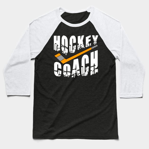 Hockey Coach Stick White Text Baseball T-Shirt by Barthol Graphics